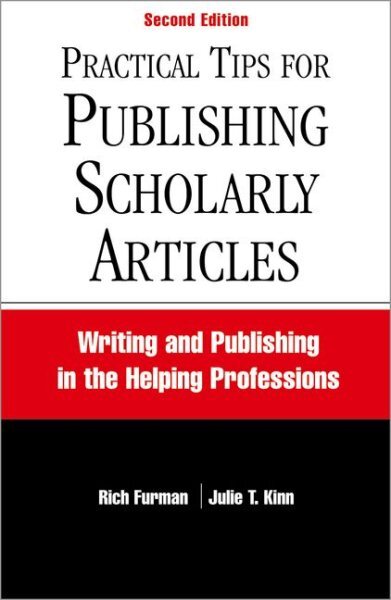 Practical Tips for Publishing Scholarly Articles, : Writing and Publishing in...