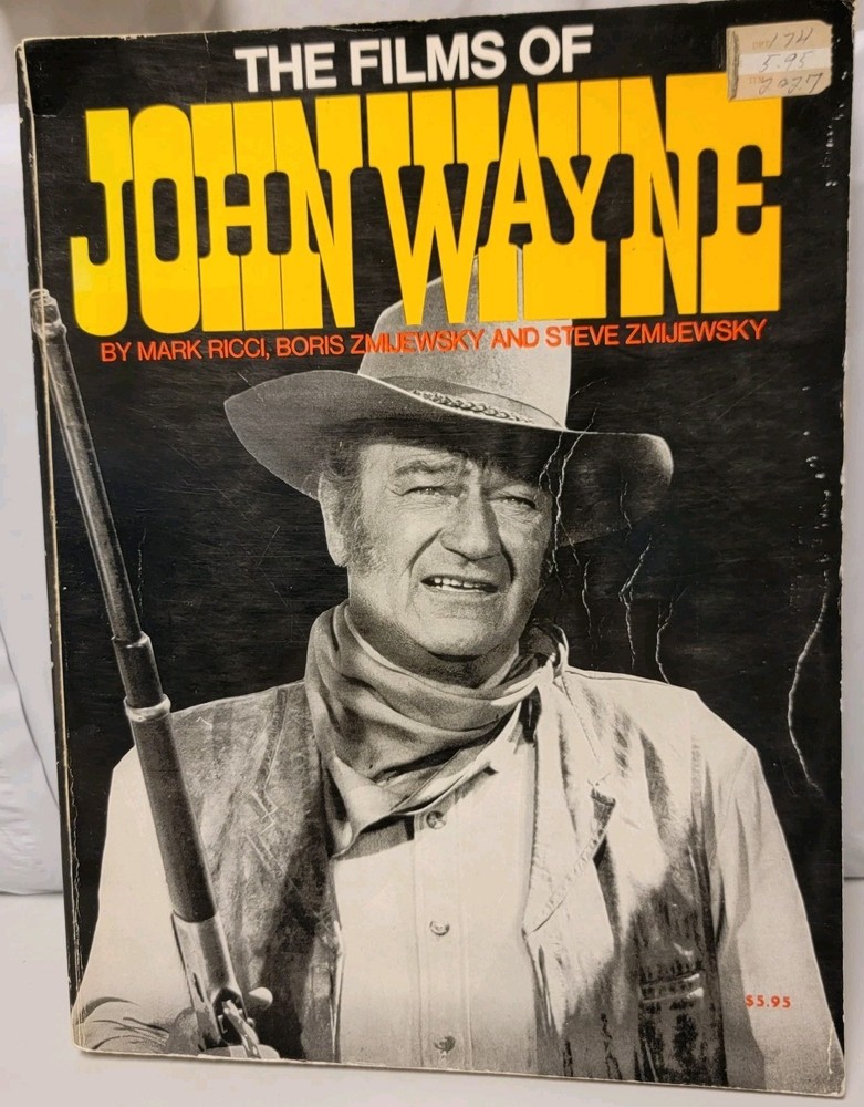 The Films Of John Wayne 1974 Marc Ricci Steve Zmijewsky Paperback