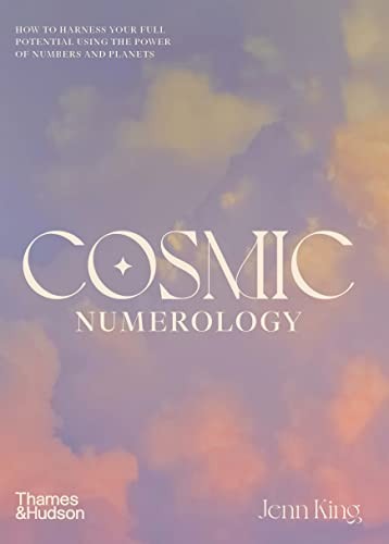 Cosmic Numerology: How to Harness Your Full Potential ... by King, Jenn HardbackFREE US DELIVERY | ISBN: 1760762474 | Quality Books