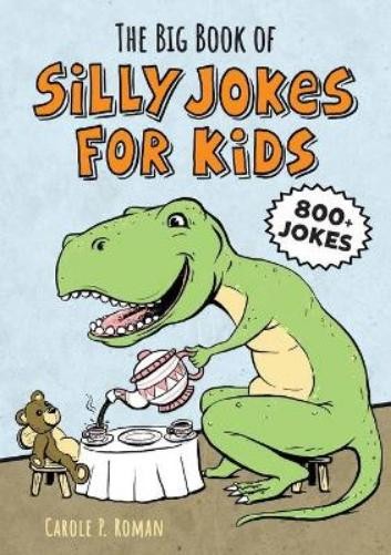 Carole Roman The Big Book of Silly Jokes for Kids (Paperback)Another great item from Rarewaves USA | Free delivery!