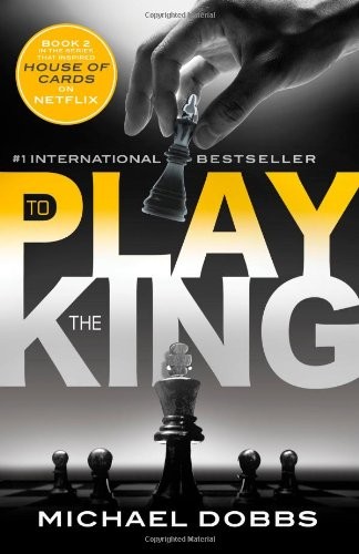 To Play the King: 2 (House of Cards) by Dobbs, Michael Book The Fast FreeFREE US DELIVERY | ISBN: 1492606642 | Quality Books