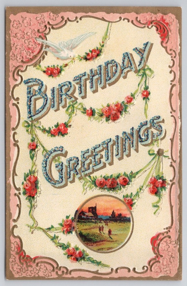 Vintage Birthday Greetings Postcard Embossed Roses Dove Germany Unposted