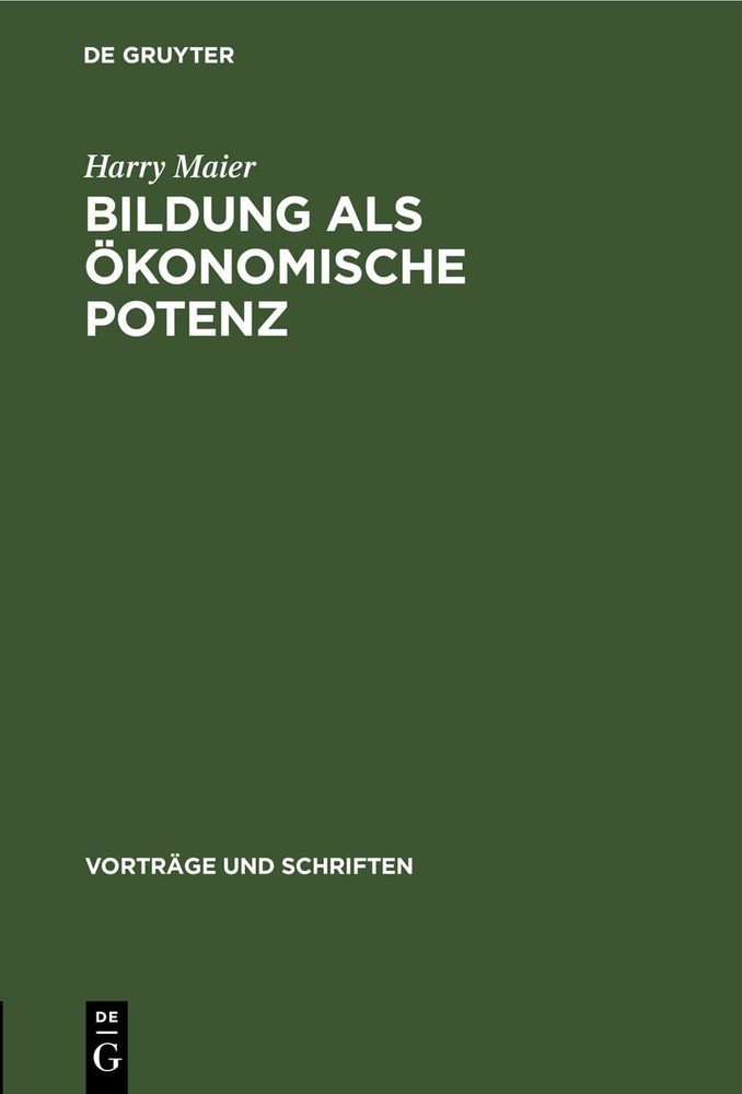 Harry Maier Bildung ALS Ökonomische Potenz (Hardback) Vorträge Und Schriften