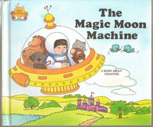 The Magic Moon Machine (Magic Castle Readers M... by Moncure, Jane Belk HardbackFREE US DELIVERY | ISBN: 0895656841 | Quality Books