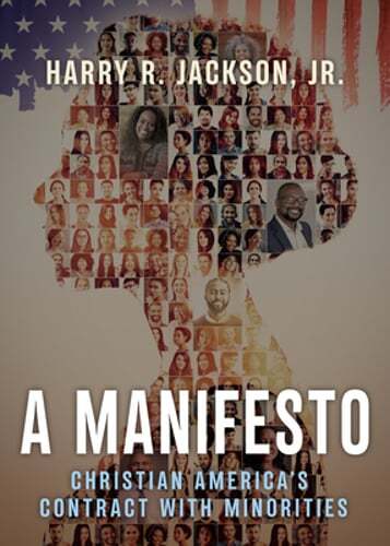 Christian America's Covenant with Minorities by Harry R Jackson