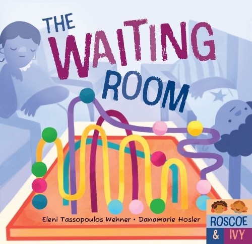 Eleni Tassopoulos Wehner The Waiting Room (Board Book) Roscoe & IvyAnother great item from Rarewaves USA | Free delivery!
