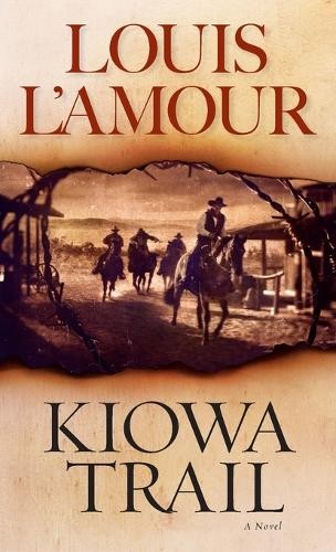 Kiowa Trail: A Novel, L'Amour, Louis