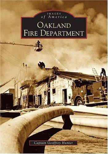 Oakland Fire Department, California, Images of America, Paperback