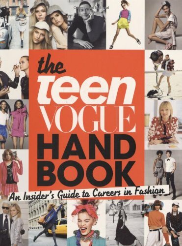 The Teen Vogue Handbook: An Insider's Guide to Careers in Fashio
