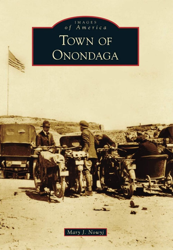 NEW Arcadia Publishing Town of Onondaga, NY 9781467121903 Images of America Trad