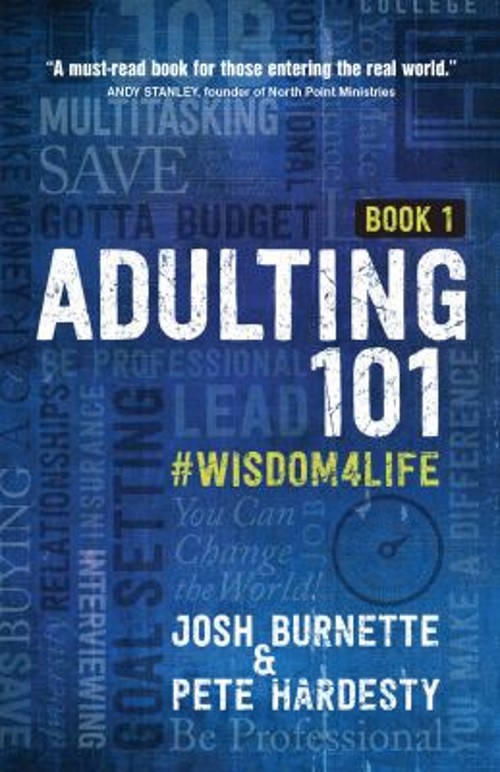 Adulting 101 Book 1 : #Wisdom4Life Hardcover Josh, Hardesty, PeteFree US Delivery | ISBN:1424556368