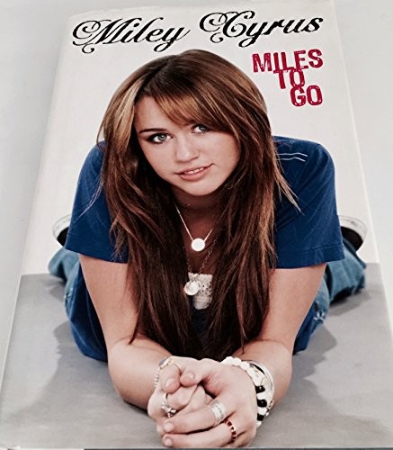 Miles to Go: Miley Cyrus, Liftin, Hilary