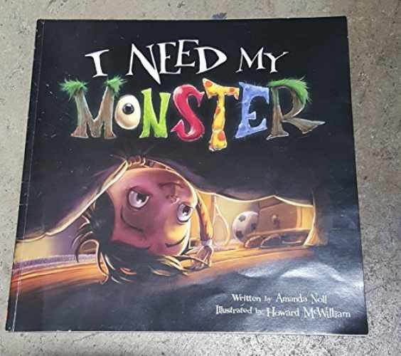 I Need My Monster - Paperback, by Amanda Noll - Very Good