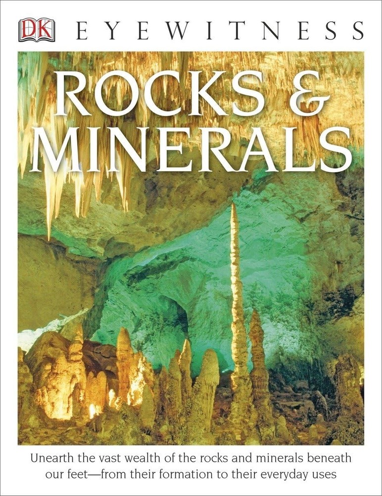 DK Eyewitness Books: Rocks and Minerals: Unearth the Vast Wealth of the Rock...