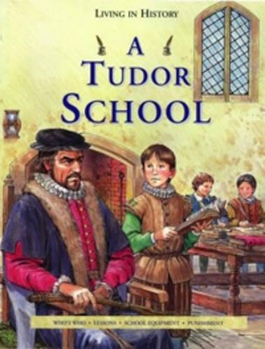 A Tudor School  (Living in History) by Chrisp, Peter Paperback Book The FastFREE US DELIVERY | ISBN: 0431068259 | Quality Books