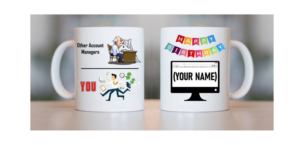 Account Manager Custom Birthday Mug Birthday Gift For Account Manager Custom