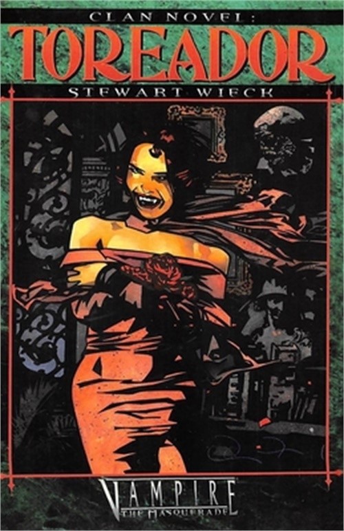 Clan Novel Toreador: Book 1 of the Clan Novel Saga (Paperback or Softback)