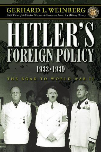 Hitler's Foreign Policy 1933-1939: The Road to World War II, Like New Condition