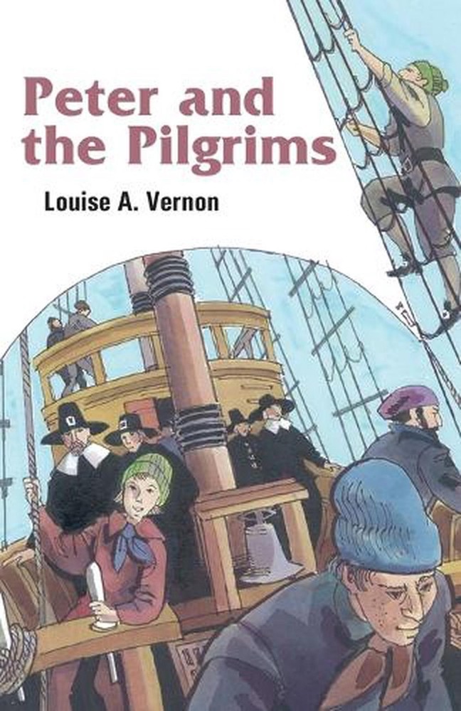 Peter and the Pilgrims by Louise Vernon (English) Paperback Book