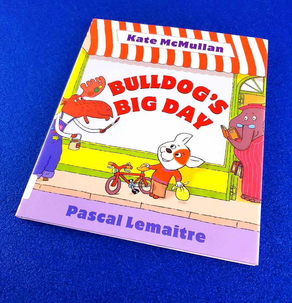 Bulldog's Big Day Hardcover Children's Fiction Picture Book Free Shipping