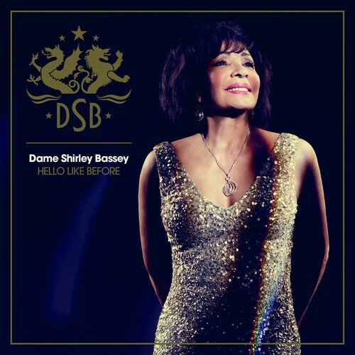 Dame Shirley Bassey Hello Like Before New Cd