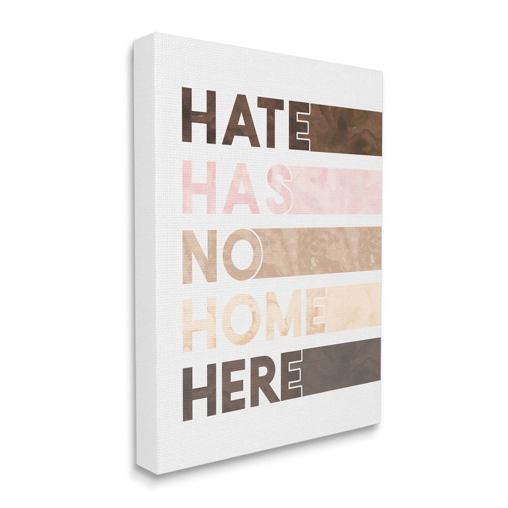 Stupell Motivational Hate Has No Home Phrase for Inclusivity Decor