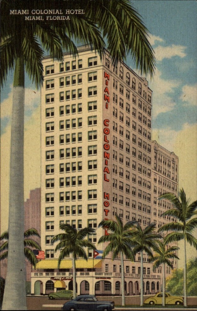 Miami Colonial Hotel ~ Miami Florida ~ 1940s cars palm trees ~ linen postcard