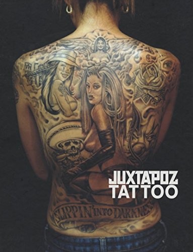 Juxtapoz - Tattoo by Gingko Press Hardback Book The Fast Free ShippingFREE US DELIVERY | ISBN: 1584232889 | Quality Books