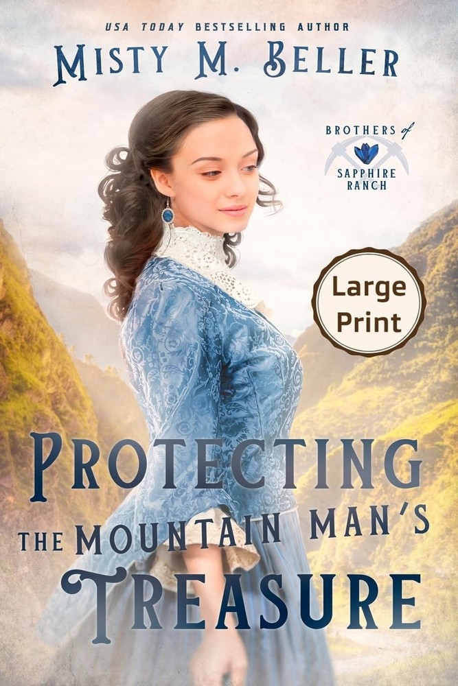 Protecting the Mountain Man's Treasure (Brothers of Sapphire Ranch)