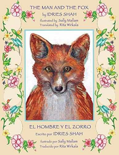 The Man and the Fox / El hombre y el - Paperback, by Shah Idries - Very Good