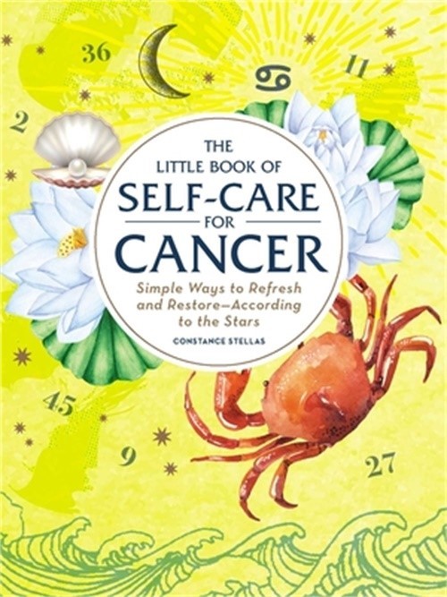 The Little Book of Self-Care for Cancer: Simple Ways to Refresh and Restore--Acc