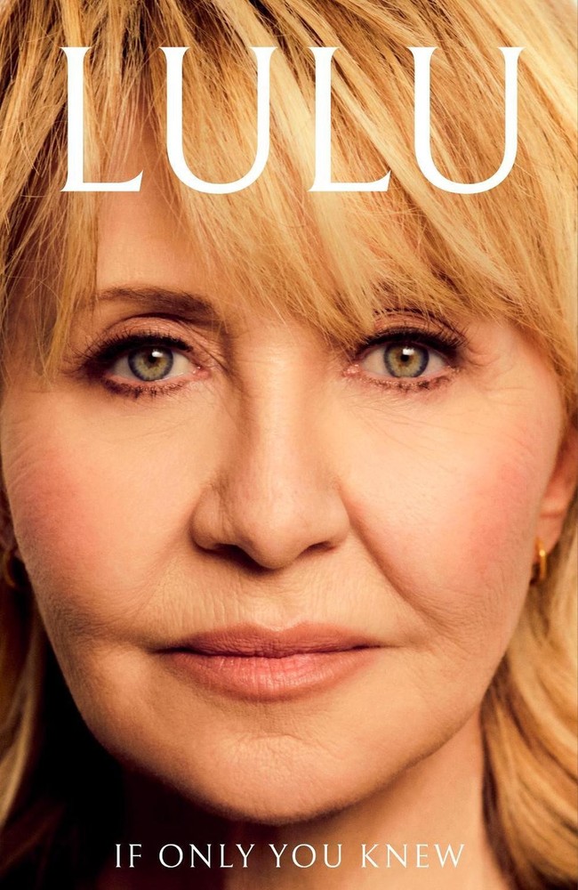 If Only You Knew: The instant bestselling memoir from British pop icon Lulu by L