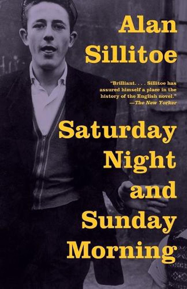 Saturday Night and Sunday Morning by Alan Sillitoe (English) Paperback Book