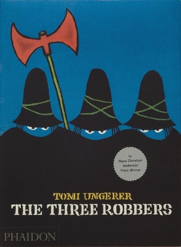 Tomi Ungerer The Three Robbers (Hardback)Another great item from Rarewaves USA | Free delivery!