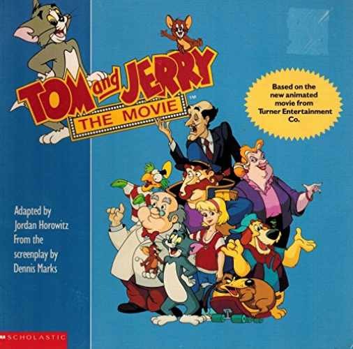 Tom and Jerry: The Movie - Paperback, by Horowitz Jordan; Marks - Very Good