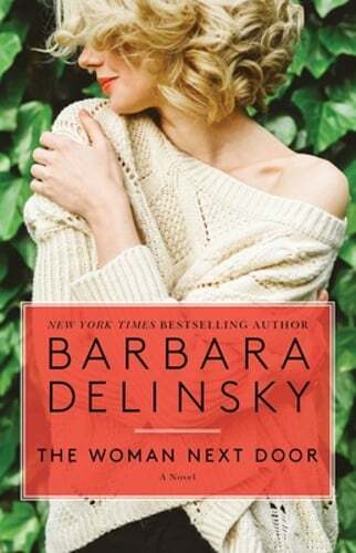 The Woman Next Door by Barbara Delinsky: Used