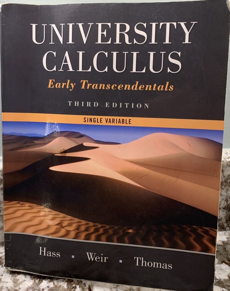 Calculus ‘Early Transcendentals, Single Variable’ by Weir,Hass,Thomas