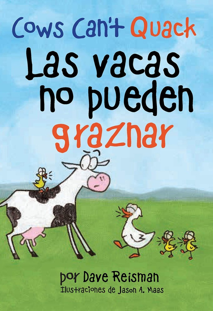 Las vacas no pueden graznar (Bilingual Spanish/English Cows Can't Quack (Cows C,