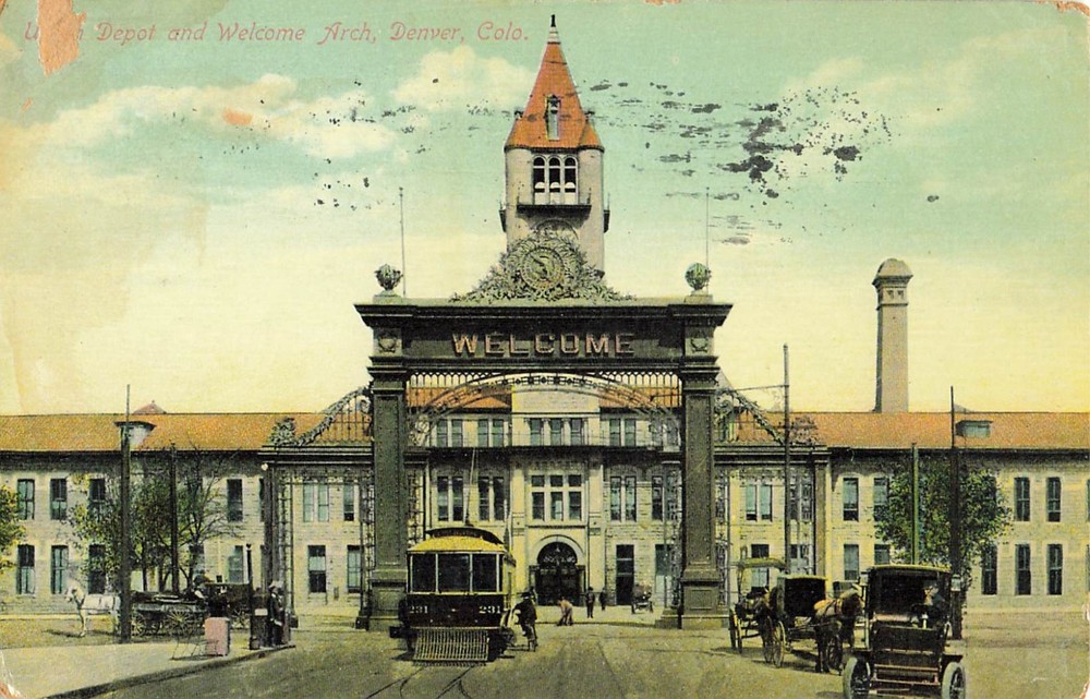 Postcard Union Depot and Welcome Arch Denver Colorado 1909