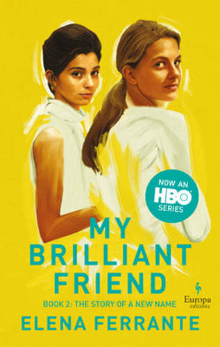The Story of a New Name (HBO Tie-In Edition): Book 2: Youth by Elena Ferrante