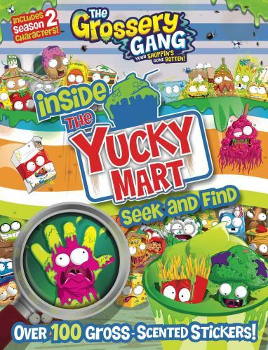 The Grossery Gang: Inside the Yucky Mart: Seek and Find by BuzzPop (Paperback)