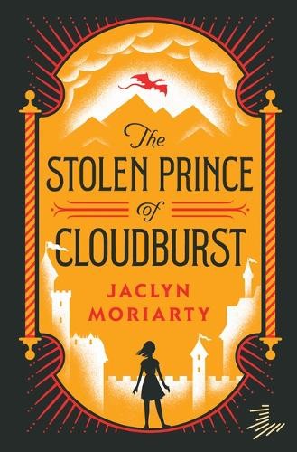 Jaclyn Moriarty The Stolen Prince of Cloudburst (Paperback) Kingdoms and EmpiresAnother great item from Rarewaves USA | Free delivery!