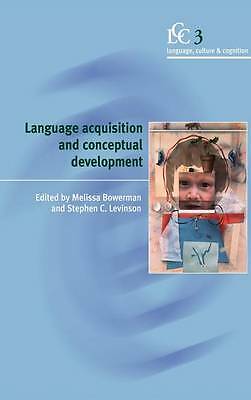 Language Acquisition and Conceptual Development Bowerman Levinson Hardback