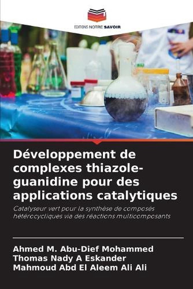 Dveloppement de complexes thiazole-guanidine pour des applications catalytiques