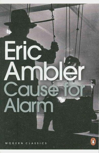 Cause for Alarm, Paperback by Ambler, Eric, Brand New, Free shipping in the US