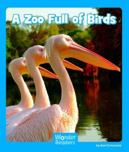 Ann Corcorane A Zoo Full of Birds (Paperback) Wonder Readers Emergent LevelAnother great item from Rarewaves USA | Free delivery!