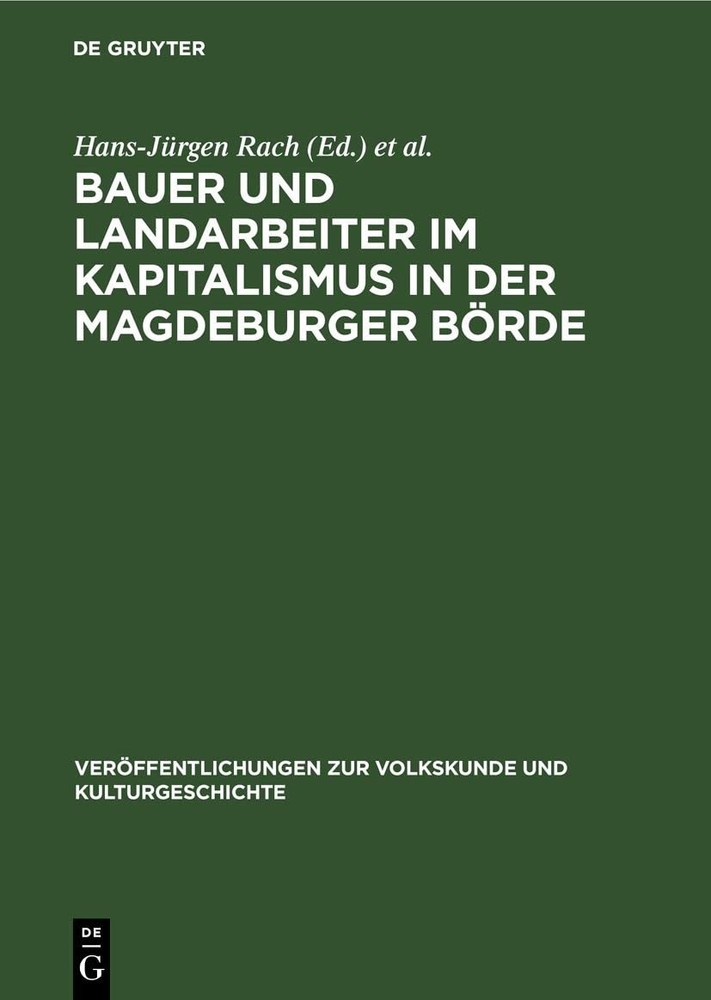 Bauer Und Landarbeiter Im Kapitalismus in Der Magdeburger Börde (Hardback)