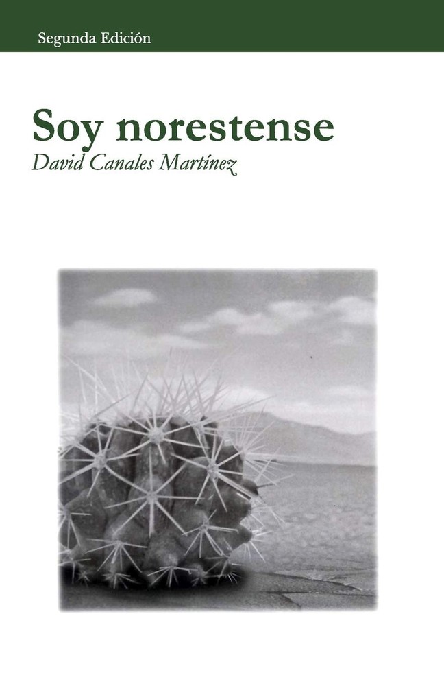 Soy norestense (Spanish Edition)