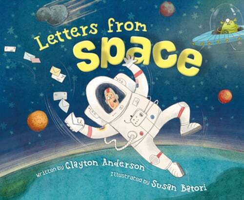 Letters from Space by Clayton Anderson: Used