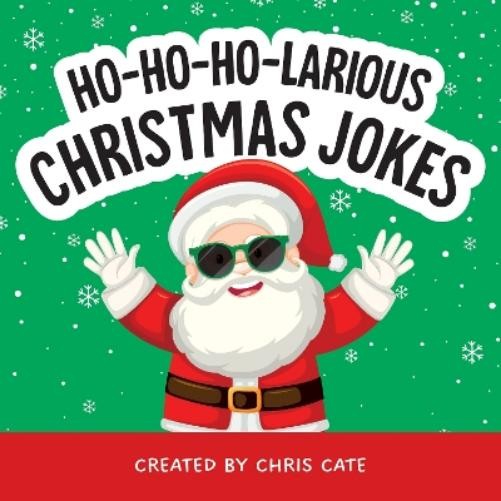 Chris Cate Ho-Ho-Ho-Larious Christmas Jokes (Hardback) How To Make Them LaughAnother great item from Rarewaves USA | Free delivery!
